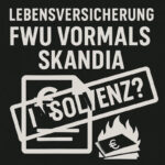 Lebensversicherung FWU Insolvenz